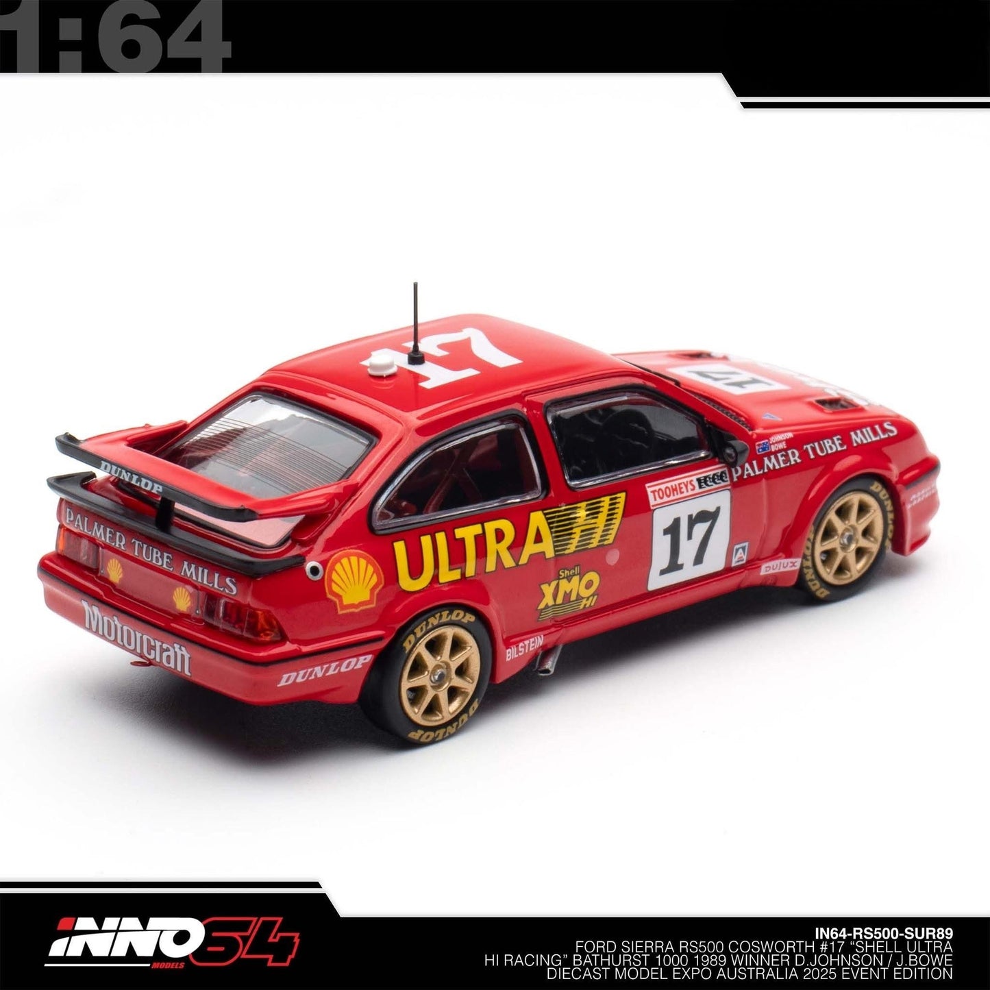 INNO64 - FORD SIERRA RS500 Cosworth #17 "SHELL UNTRA HI RACING" Bathurst 1000 - Australia Diecast Expo 2025 Event Edt. - IN64-RS500-SUR89