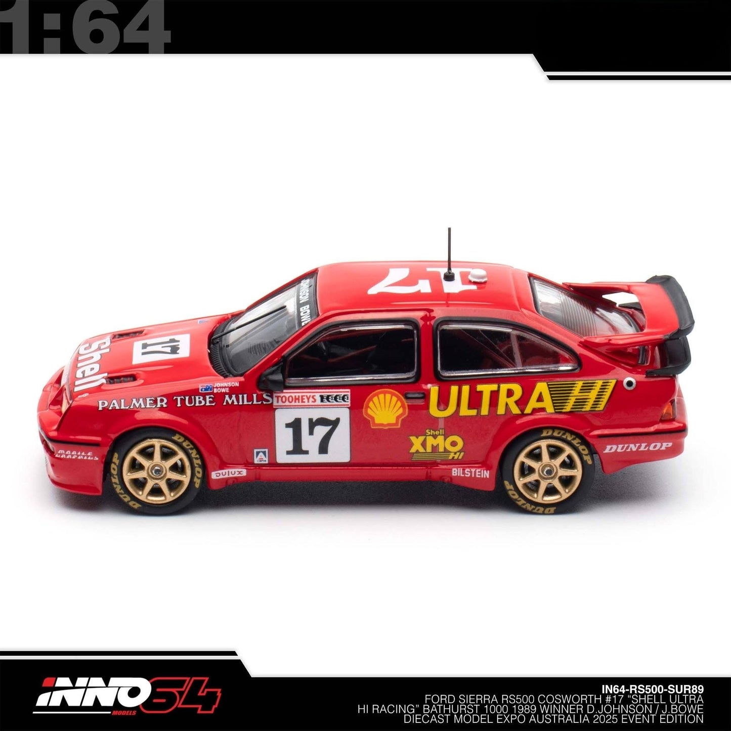 INNO64 - FORD SIERRA RS500 Cosworth #17 "SHELL UNTRA HI RACING" Bathurst 1000 - Australia Diecast Expo 2025 Event Edt. - IN64-RS500-SUR89