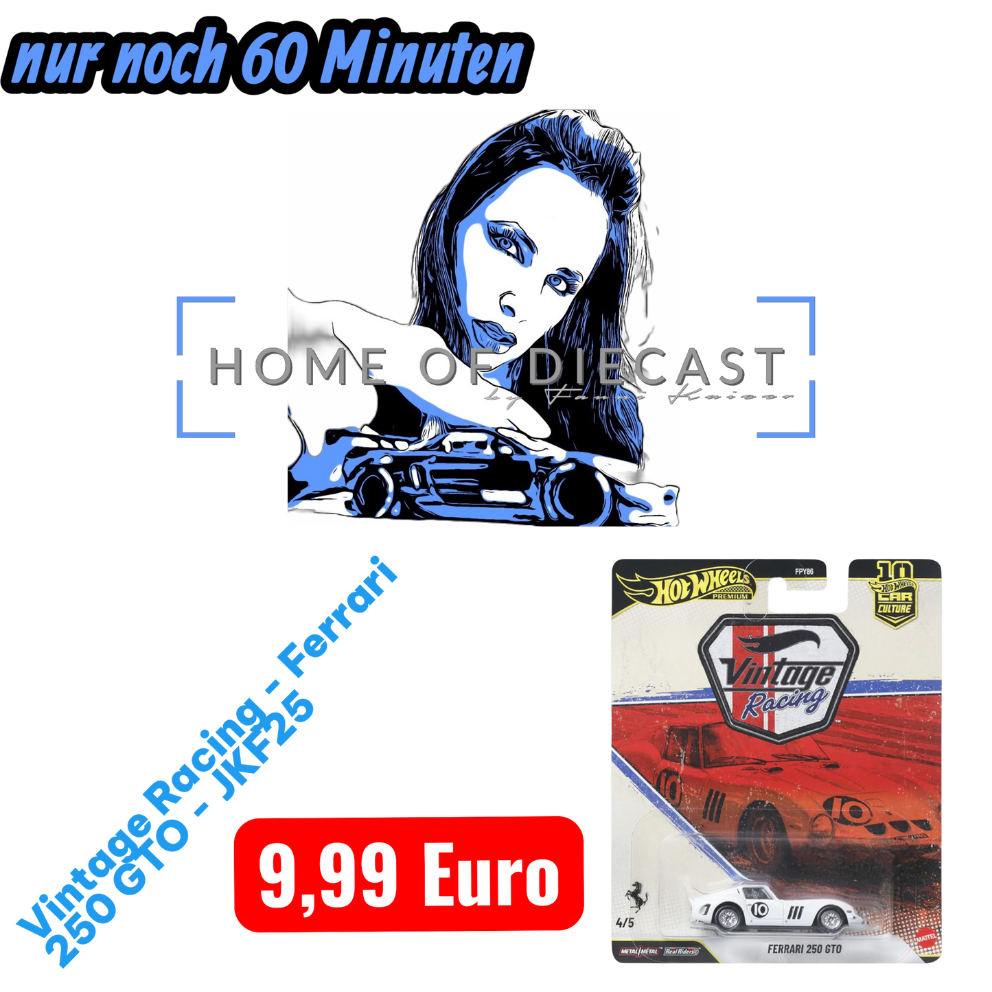 nur noch 60 Minuten - Hot Wheels 2026 - Vintage Racing - Ferrari 250 GTO - JKF25