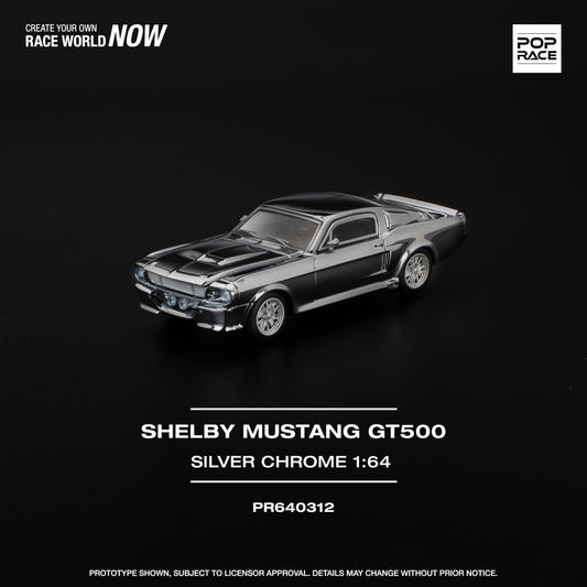 Pop Race - Pre-Order - SHELBY MUSTANG GT500 - SILVER CHROME - PR640312